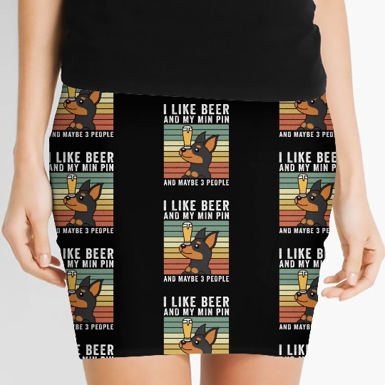 I Like Beer And My Miniature Pinscher Women's Mini Skirts