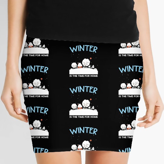 Winter Is The Time For Home Snow Winter Season Women's Mini Skirts