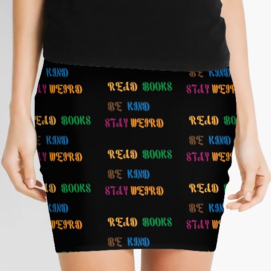 read books be kind stay weird 1 Women's Mini Skirts