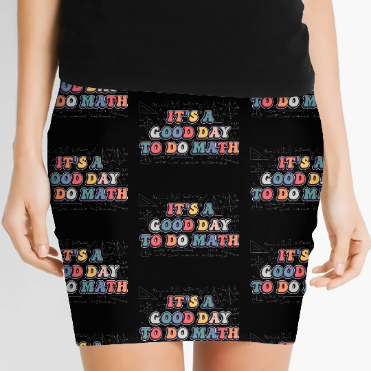 It's A Good Day to Do Math Retro Funny Lover Women's Mini Skirts