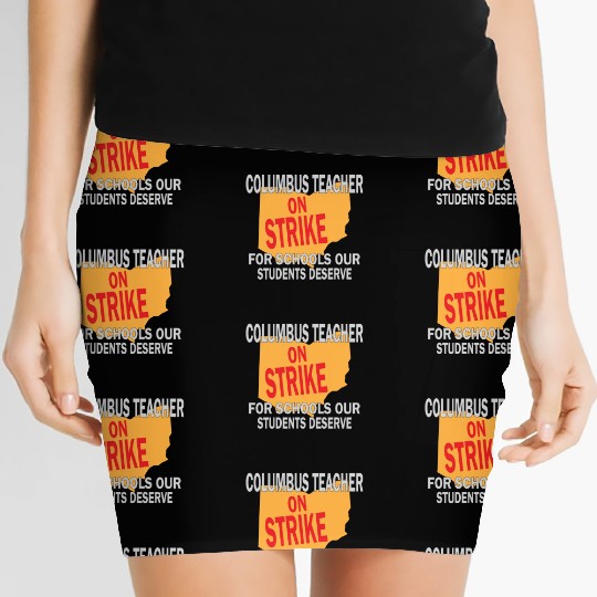 Columbus Ohio Schools Teacher Strike Women's Mini Skirts