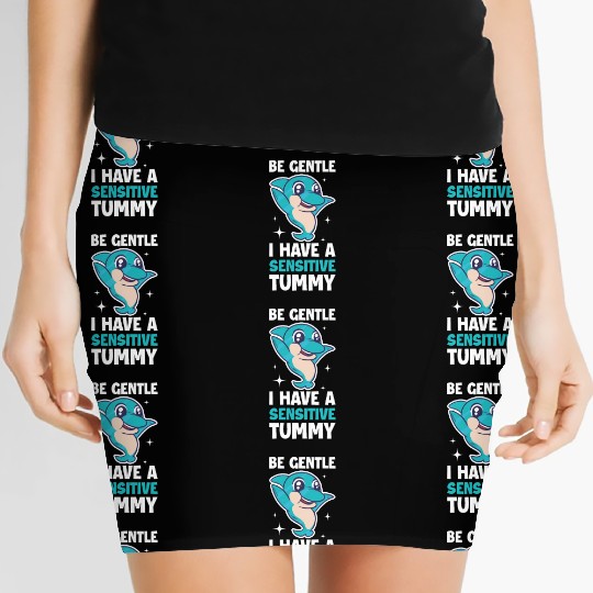 I Have A Sensitive Tummy Funny Dolphin Gift Women's Mini Skirts