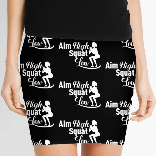 Aim high squat low, squat lover, gym gift idea Women's Mini Skirts