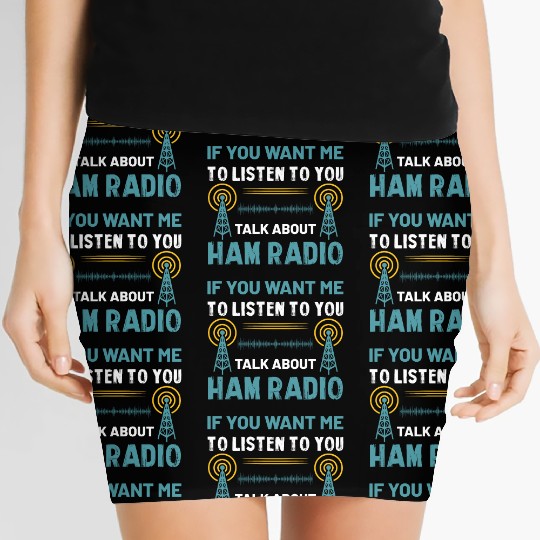 talk about Ham Radio Women's Mini Skirts