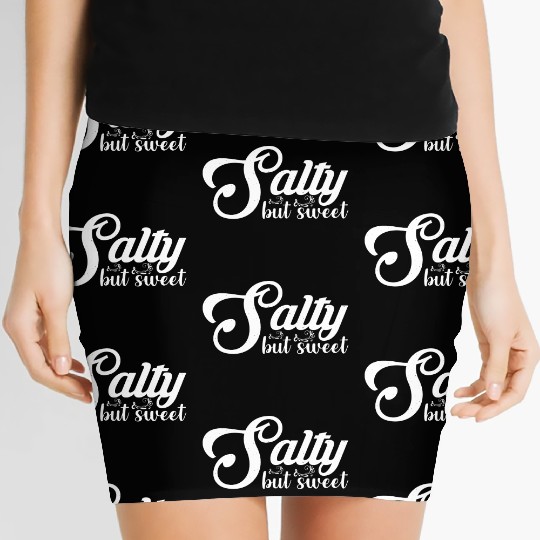 Salty but Sweet 13 Women's Mini Skirts