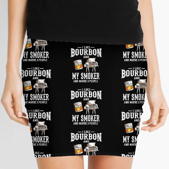 I Like Bourbon And My Smoker Grill BBQ Women's Mini Skirts