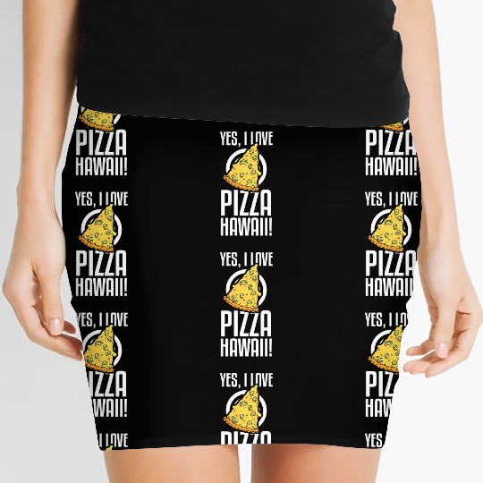 Yes, I Love Pizza Hawaii Funny Pizza Making Women's Mini Skirts