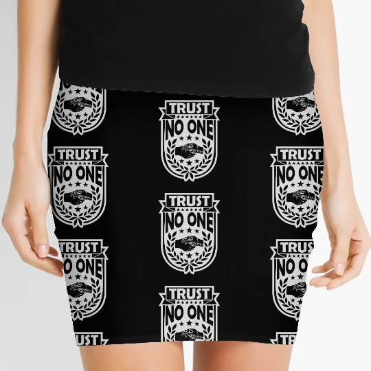 trust no one quote Women's Mini Skirts