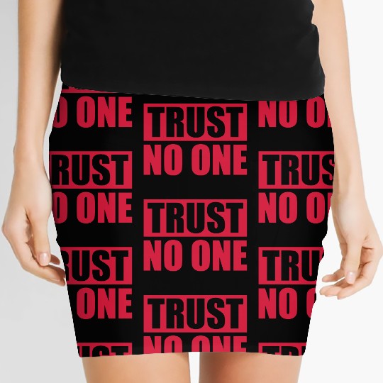 trust no one quote Women's Mini Skirts
