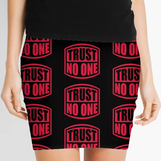 trust no one quote Women's Mini Skirts