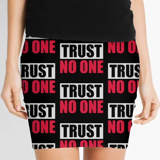 trust no one quote Women's Mini Skirts