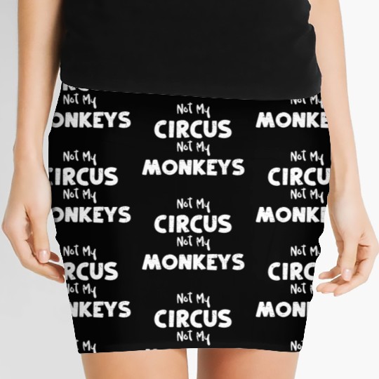 Not My Circus Not My Monkeys Women's Mini Skirts