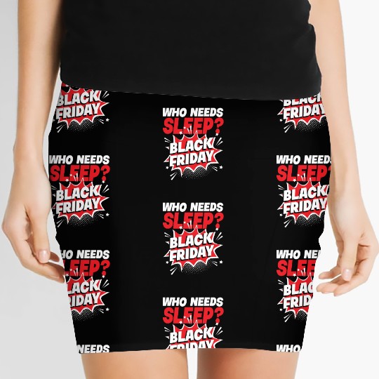 Who Needs Black Friday? Anti Black Friday Women's Mini Skirts