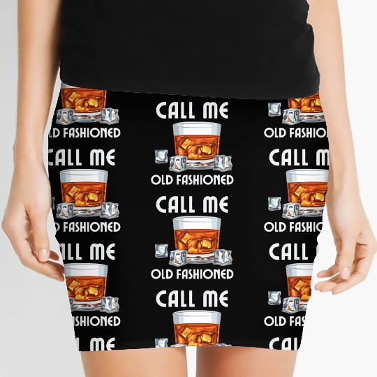 Call Me Old Fashioned. Funny Whiskey. Women's Mini Skirts