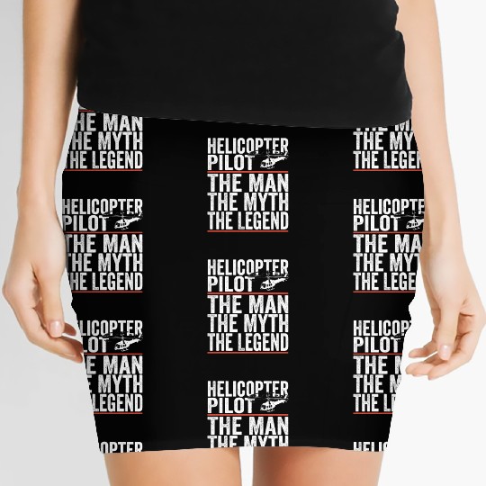 Aviator The Man The Myth The Legend Helicopter Women's Mini Skirts