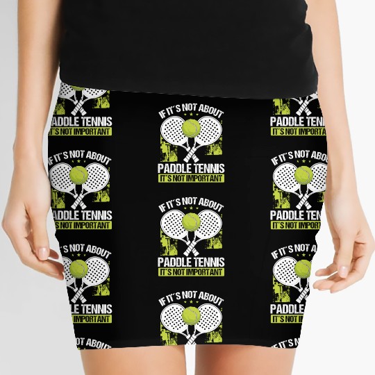 Paddle Tennis Player Match Funny Humor Team Women's Mini Skirts