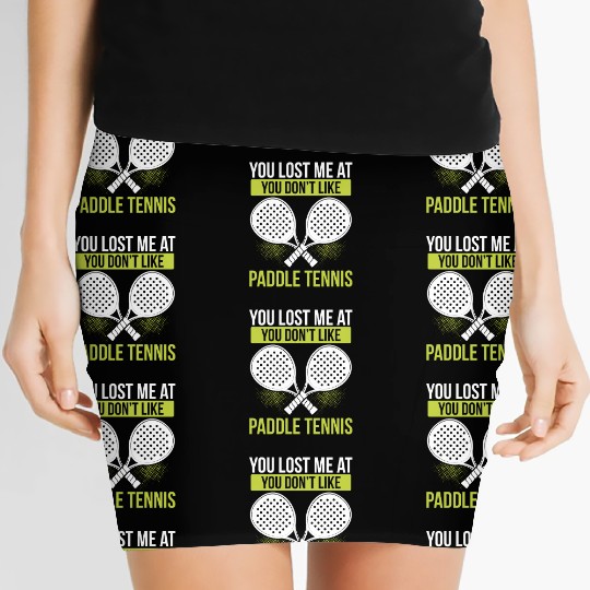 Paddle Tennis Player Match Funny Team Sarcasm Women's Mini Skirts