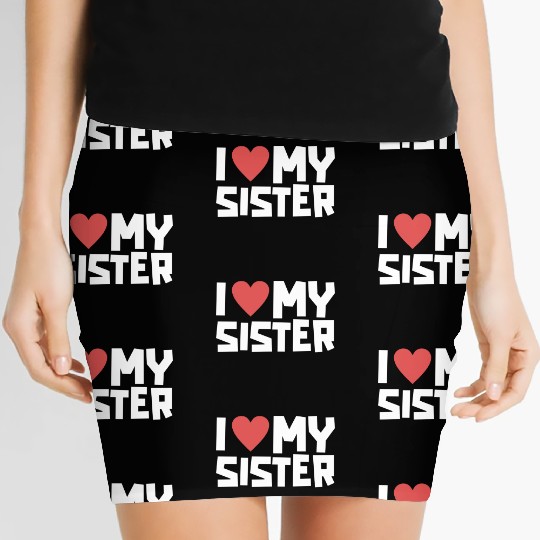I Love My Sister Funny Siblings Day Gifts Cute Red Women's Mini Skirts