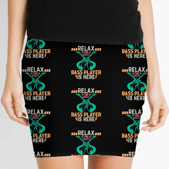 Relax The Crazy Bass Player Is Here - Bass Guitari Women's Mini Skirts