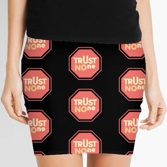 trust no one Women's Mini Skirts