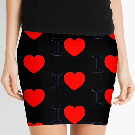 I love my Sister Women's Mini Skirts