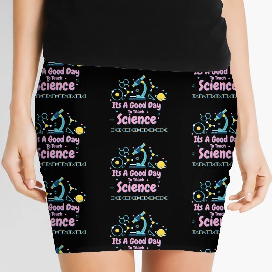It's A Good Day To Teach Science Women's Mini Skirts