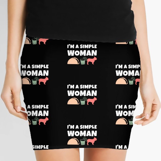 I'm A Simple Woman Tacos Tequila French Bulldog Women's Mini Skirts