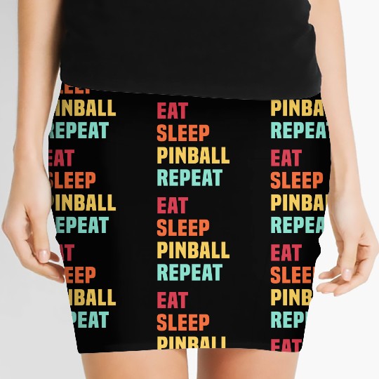 Eat Sleep Pinball Repeat - for Pinball lover Women's Mini Skirts