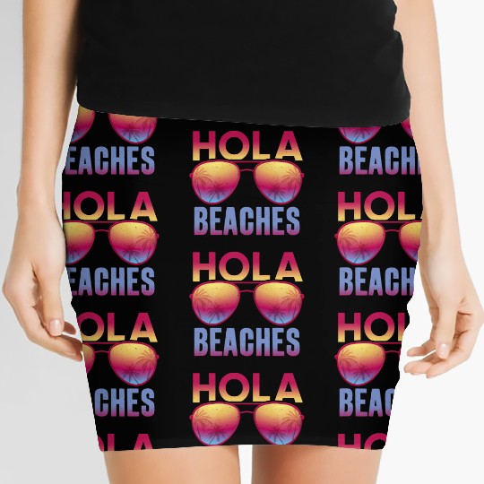 Hola Beaches - Beach Vacation Women's Mini Skirts