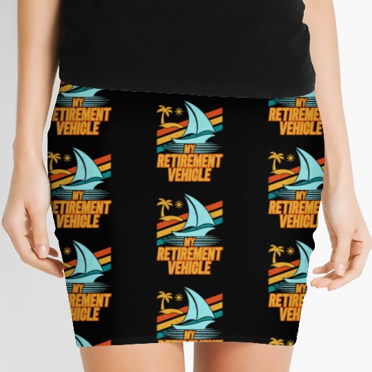 Retired Sailor Sailing Retirement Plan Women's Mini Skirts