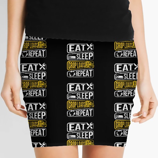 EAT SLEEP DROP LOADS REPEAT Truck Driver Funny Nov Women's Mini Skirts
