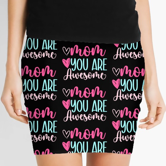 Mom you are awesome Mother's Day gift Women's Mini Skirts