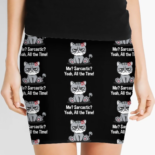 Me Sarcastic Yeah All the Time Funny Nerd Humor We Women's Mini Skirts