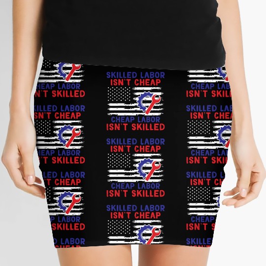 American Flag Skilled Labor Isn't Cheap Labor Day Women's Mini Skirts