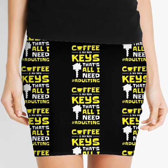 New Homeowner Housewarming Adulting Coffee Lover Women's Mini Skirts