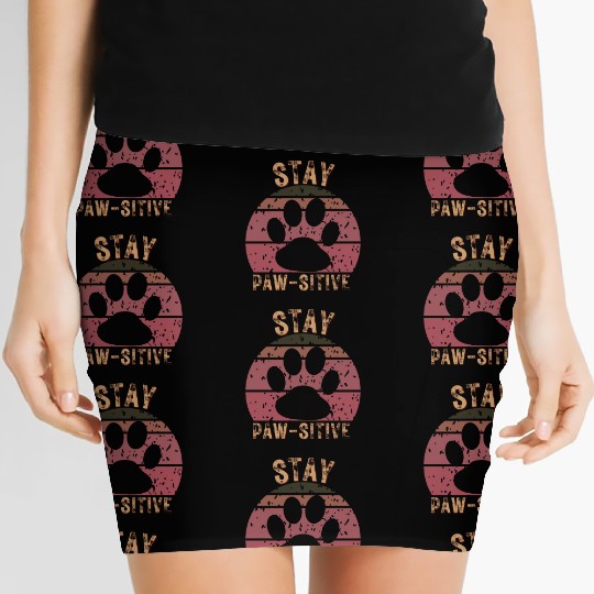 STAY PAWSITIVE ( positive) Women's Mini Skirts