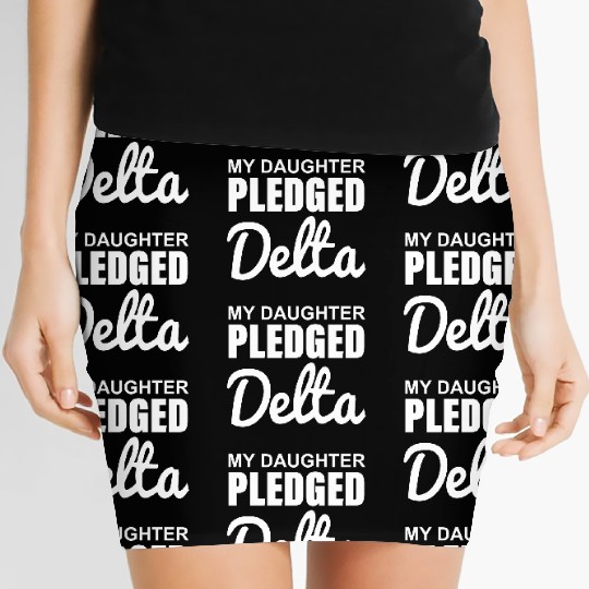 MY DAUGHTER PLEDGED Delta Women's Mini Skirts