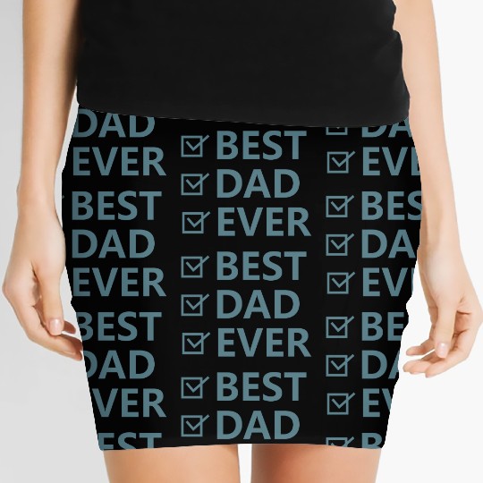 BEST DAD EVER Women's Mini Skirts