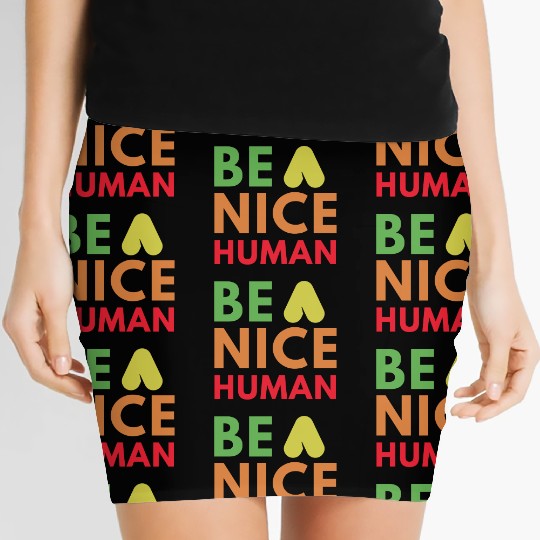 Be a nice human Women's Mini Skirts
