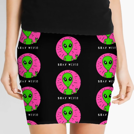 Funny Alien With a Pose Stay Weird Gift 1 Women's Mini Skirts