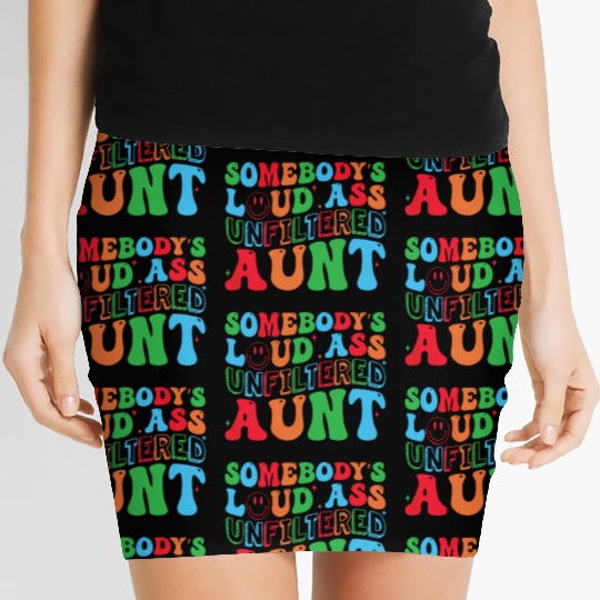 Somebody s Loud Ass Unfiltered Aunt Retro Groovy Women's Mini Skirts