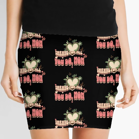 "Thanks for All You Do, Mom" Mother's Day Gift Women's Mini Skirts