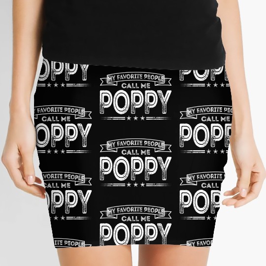 My Favorite People Call Me Poppy Dad Grandpa Women's Mini Skirts