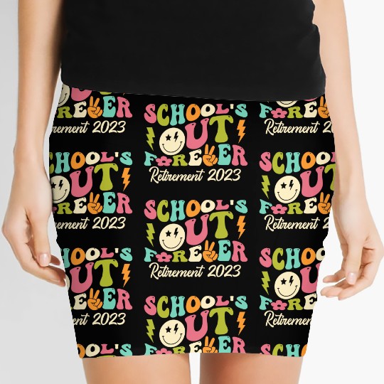 School's Out Forever Retired Teacher Gift Women's Mini Skirts