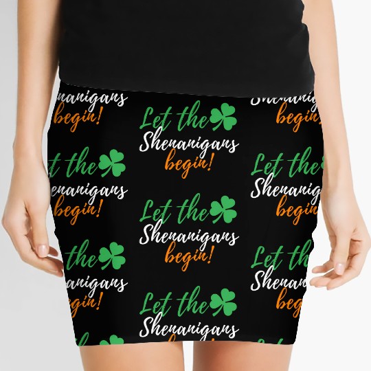Let The Shenanigans Begin - Irish St Patric Day Women's Mini Skirts