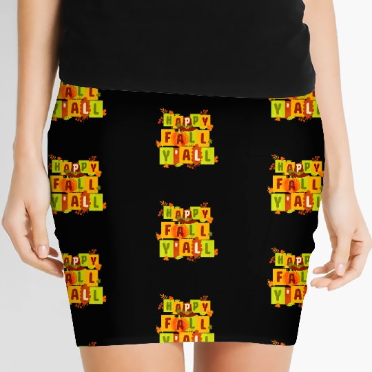 Autumn Quote Happy Fall Y'all Leaves Fall Women's Mini Skirts