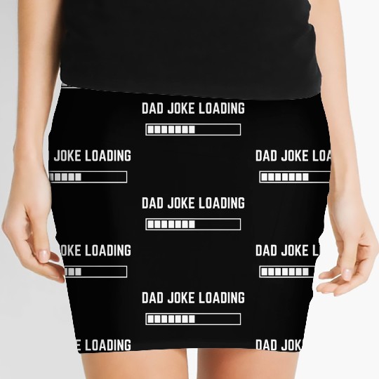 Dad Joke Loading 1 Women's Mini Skirts