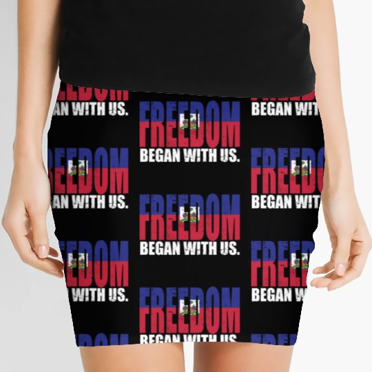 Haitian Pride Freedom Began With Us Haiti Women's Mini Skirts