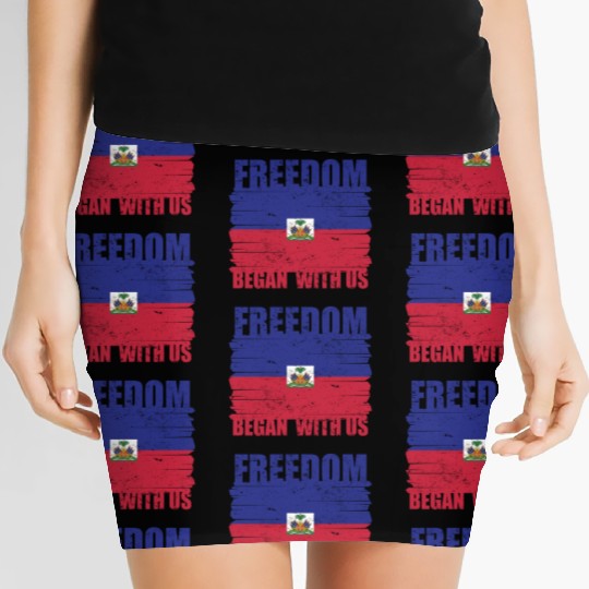 Haiti Heritage Month Freedom Began With Us Proud Women's Mini Skirts