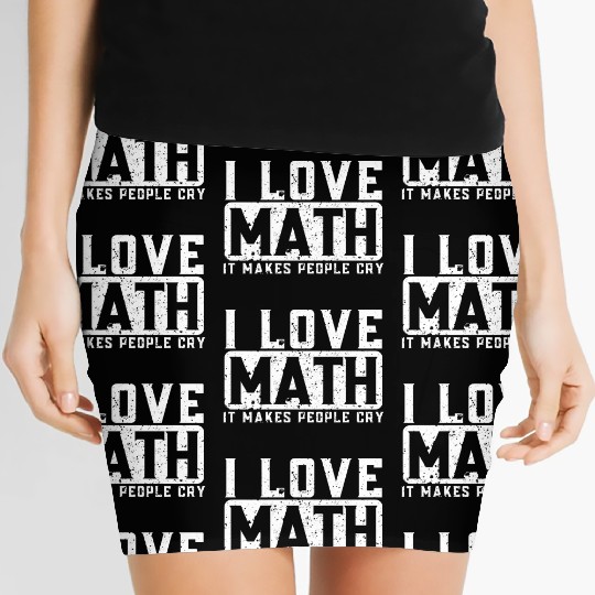 Funny Math Teacher I Love Math Women's Mini Skirts